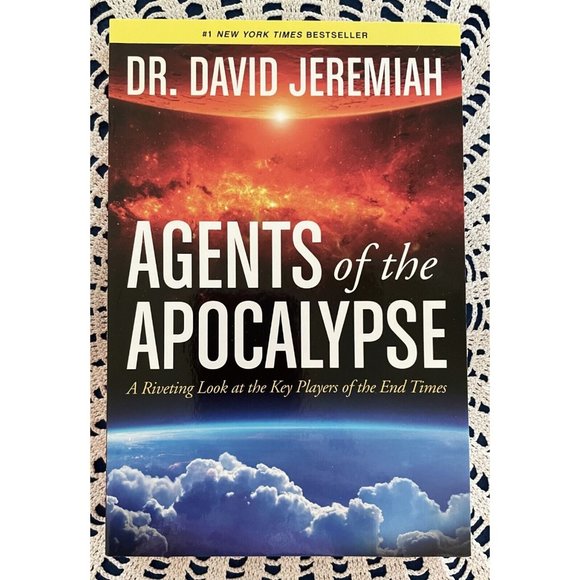 Agents Of The Apocalypse: A Riveting Look At Key Players Of End Times D Jeremiah - Picture 1 of 4